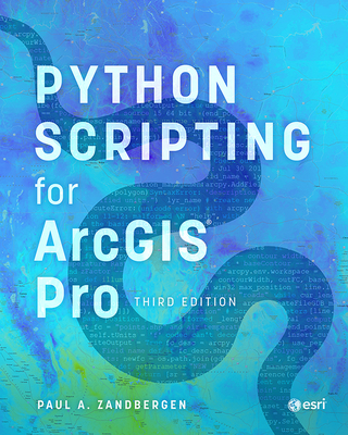 Python Scripting for ArcGIS Pro - 