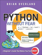 Python Without Fear, Barnes & Noble Exclusive Edition