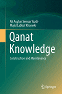 Qanat Knowledge: Construction and Maintenance