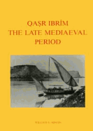 Qasr Ibrim. the Late Medieval Period