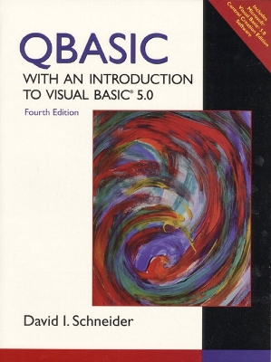 QBASIC with an Introduction to Visual Basic 5.0 - Schneider, David I
