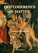 Qed Coherence in Matter