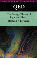 QED: The Strange Theory of Light and Matter