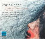 Qigang Chen: Iris D�voil�e; Reflet d`un temps disparu; Wu Xing