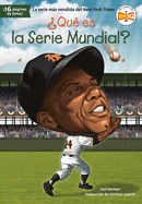 ?Qu? Es La Serie Mundial?