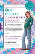 Qu? Esperar Cuando Se Est� Esperando / What to Expect When You're Expecting