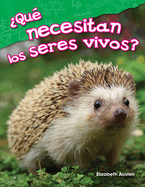 ?Qu? necesitan los seres vivos?