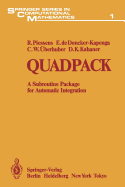 Quadpack: A Subroutine Package for Automatic Integration
