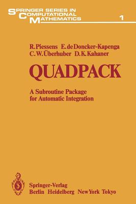 Quadpack: A Subroutine Package for Automatic Integration - Piessens, R, and Doncker-Kapenga, E De, and �berhuber, C W