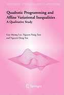 Quadratic Programming and Affine Variational Inequalities: A Qualitative Study