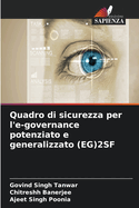 Quadro di sicurezza per l'e-governance potenziato e generalizzato (EG)2SF