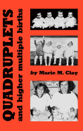 Quadruplets and Higher Multiple Births