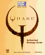 Quake: Authorized Strategy Guide - Dille, Ed, and Perry, Kevin