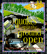 Quakes Split the Ground Open - Oliver