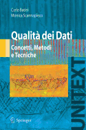 Qualit? Dei Dati: Concetti, Metodi E Tecniche