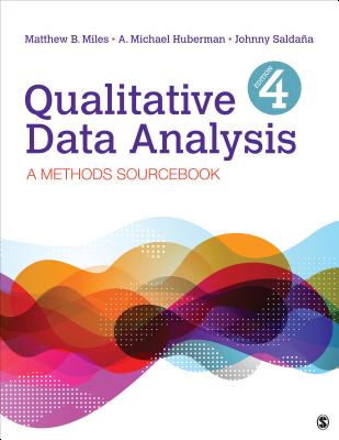 Qualitative Data Analysis: A Methods Sourcebook - Miles, Matthew B, and Huberman, A Michael, and Salda�a, Johnny