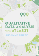 Qualitative Data Analysis with ATLAS.Ti