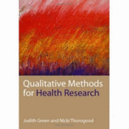 Qualitative Methods for Health Research