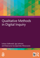 Qualitative Methods in Digital Inquiry