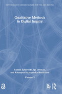 Qualitative Methods in Digital Inquiry