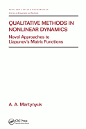 Qualitative Methods in Nonlinear Dynamics: Novel Approaches to Liapunov's Matrix Functions
