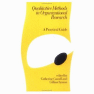 Qualitative Methods in Organizational Research: A Practical Guide