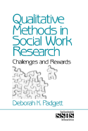 Qualitative Methods in Social Work Research: Challenges and Rewards - Padgett, Deborah K