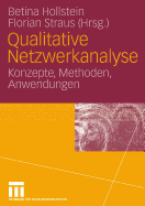 Qualitative Netzwerkanalyse: Konzepte, Methoden, Anwendungen