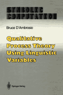 Qualitative Process Theory Using Linguistic Variables