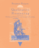 Qualitative Reasoning: Modeling and Simulation with Incomplete Knowledge