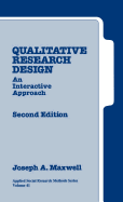 Qualitative Research Design: An Interactive Approach