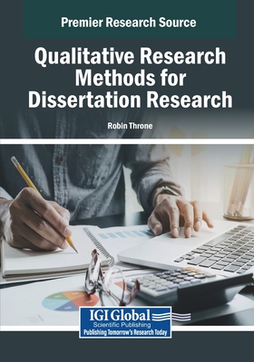 Qualitative Research Methods for Dissertation Research - Throne, Robin (Editor)
