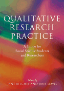 Qualitative Research Practice: A Guide for Social Science Students and Researchers
