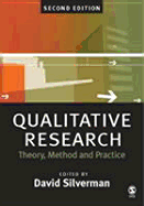 Qualitative Research: Theory, Method and Practice - Silverman, David (Editor)
