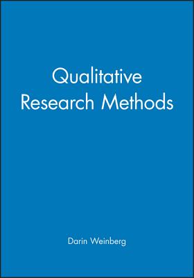 Qualitative Rsrch Methods - Weinberg, Darin (Editor)