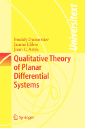 Qualitative Theory of Planar Differential Systems