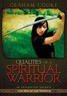 Qualities of a Spiritual Warrior