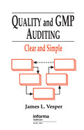 Quality and GMP Auditing: Clear and Simple