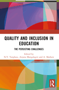Quality and Inclusion in Education: The Persisting Challenges