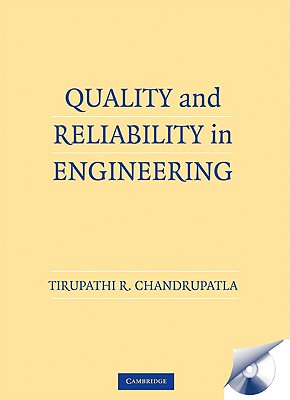 Quality and Reliability in Engineering - Chandrupatla, Tirupathi R