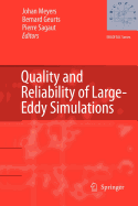 Quality and Reliability of Large-Eddy Simulations