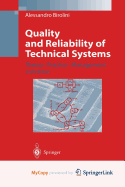 Quality and Reliability of Technical Systems