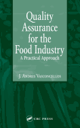 Quality assurance for the food industry: a practical approach