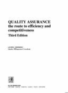 Quality Assurance: The Route to Efficiency and Competitiveness