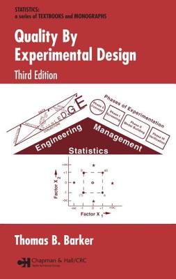 Quality by Experimental Design, 3rd Edition - Barker, Thomas B