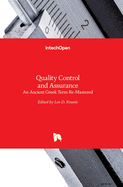 Quality Control and Assurance: An Ancient Greek Term Re-Mastered