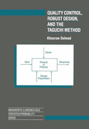 Quality Control, Robust Design, and the Taguchi Method