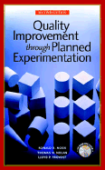 Quality Improvement Through Planned Experimentation