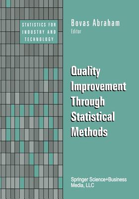 Quality Improvement Through Statistical Methods - Abraham, Bovas (Editor)