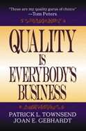Quality Is Everybody's Business